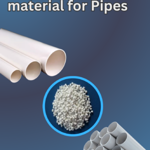Plastic material for Pipes